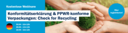 webinars-ppwr Recyclingf&auml;higkeit Verpackungen